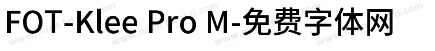 FOT-Klee Pro M字体转换